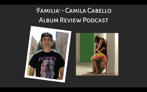 MHSNews | Album Review Podcast Episode 4: Familia - Camila Cabello