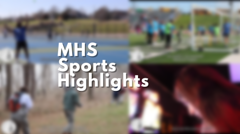MHSNews | MHS Sports Highlights