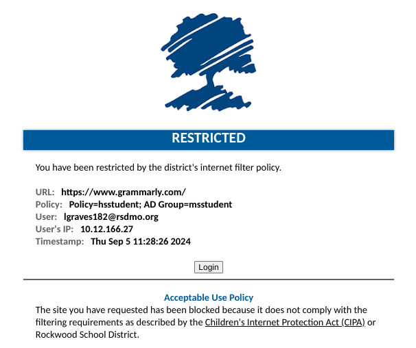 This school year, RSD blocked Grammarly due to violations to the Children's Internet Protection Act (CIPA). When students attempt to access the resource, a "restricted" message appears due to the RSD internet filter policy.